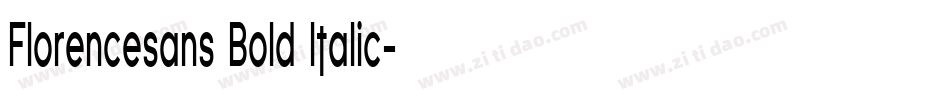 Florencesans Bold Italic字体转换